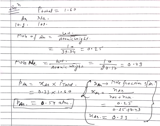 1.60 I Ar Iloigi Ptotal = Ne. logi heet, Mole of an = Atomic weight. La 39.54 E0.25 to Mole We Wt. Atomic weight = 0.49 - e n