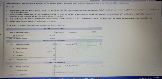 Phillips Corporations fiscal year ends on November 30. The following accounts are found in its job order cost accounting sys