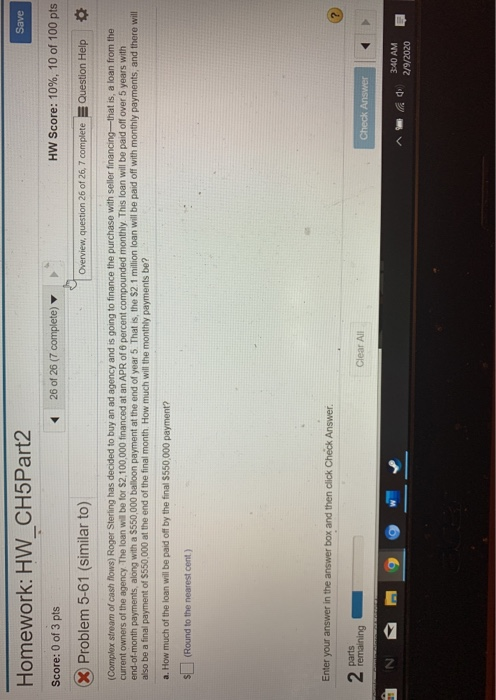 Homework: HW_CH5Part2 Save Score: 0 of 3 pts 26 of 26 (7 complete) HW Score: 10%, 10 of 100 pts X Problem 5-61 (similar to) O