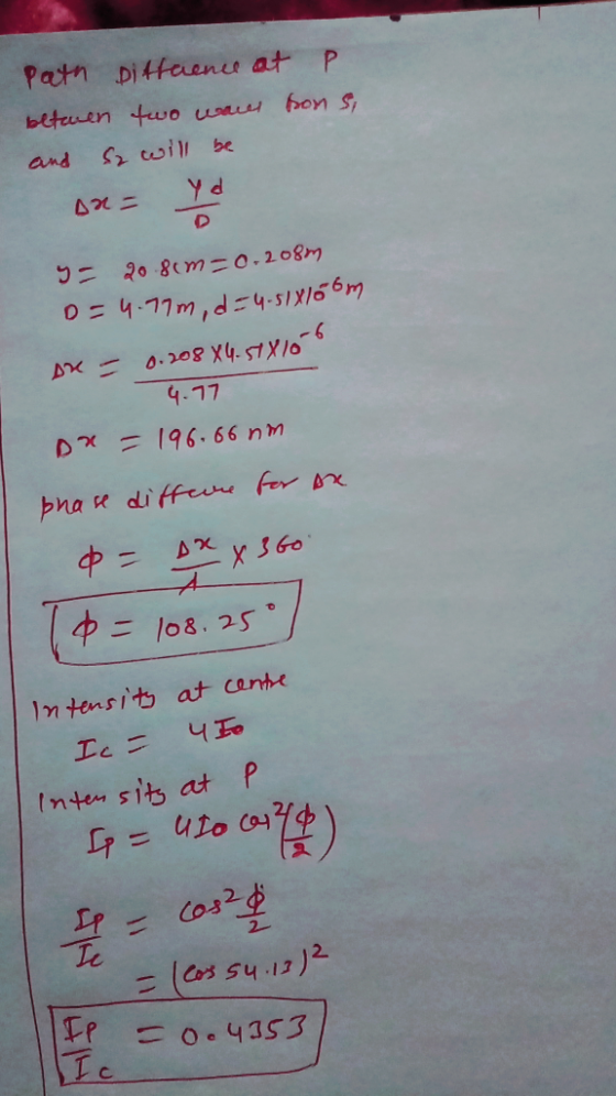 betuen two unuu hon s and S coill be 4.77 D-x = 196, 66 nm 中二/08, 25 ㅎ Inten sits at P 2.