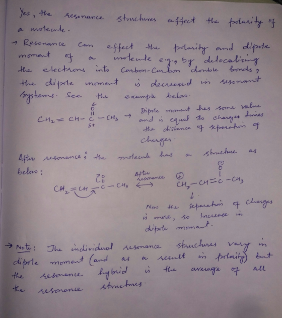Yes, the resonance structures affect the polarity of a molecule. → Resonance can effect the polarity and dipole moment of a m