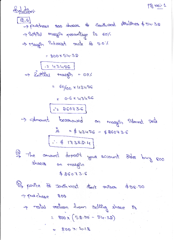 Pa por 1 Solutions dealines & 54.32 (9,6 purchase soo shoece of Southweat initial maegin percentage is 60% + Mangan interest