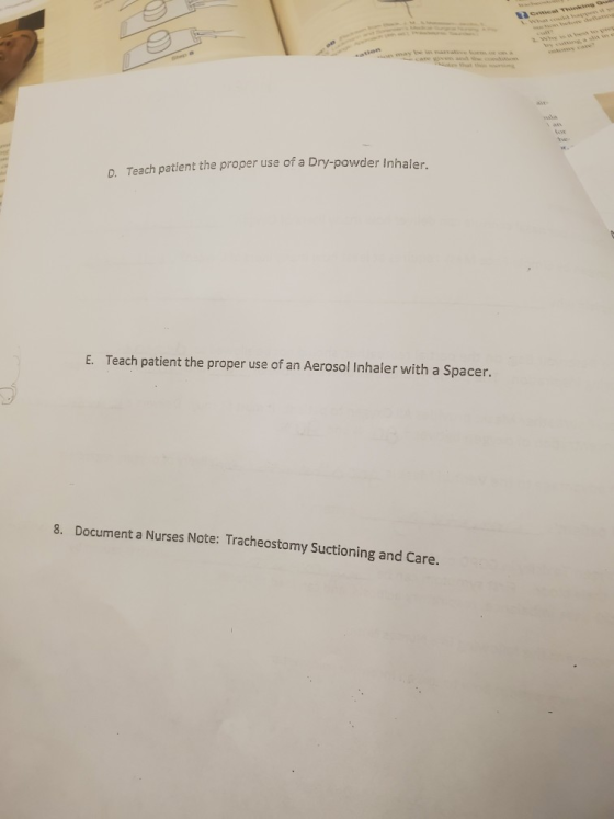 +M be in narmatiee torm r are g and coedio sation a that th aiu. Teach patient the proper use of a Dry-powder Inhaler D Teach