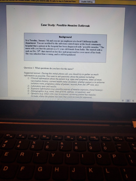 W on H u ntess you need to edit its safer to stay in Protected View Enable Editing Case Study: Possible Measles Outbreak Bac