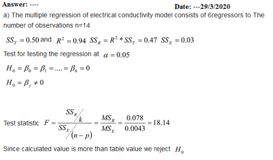 Answer: ---- Date: ---29/3/2020 a) The multiple regression of electrical conductivity model consists of regressors to The num