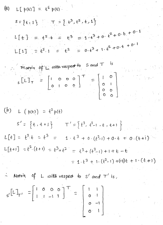 @) L[ p(t)] = + p(t) S{t,1} T = {43,2, t, 1} L[t] = tait ť 3 = lit} + 0:+2+0.Z.+0.1 L[1] = +2.1 t? 1.+2 +0.t +0:1 = 0.t3 + is