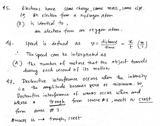 45. Electrons have same charge, same mass, some size. so an electron from a hydrogen atom (6) is identical to , an electron f