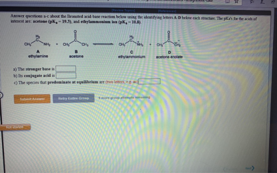 - [Review Topics Answer questions a-c about the Bronsted acid-base reaction below using the identifying letters A-D below eac