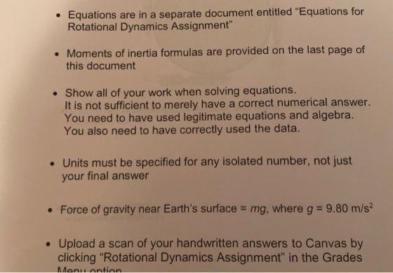 Equations are in a separate document entitled Equations for Rotational Dynamics Assignment • Moments of inertia formulas ar
