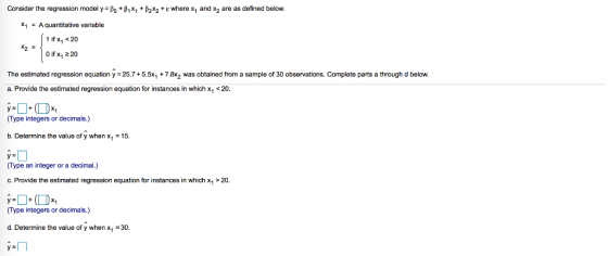 Consider the regression model y-80 + β1 x1 + β2x2 + e where x1 and x2 are as defined below. x1 = A quantitative variable lifx