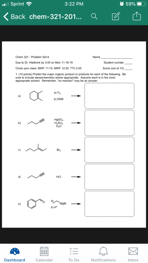 @ 59% 0 ..l Sprint 3:22 PM < Back chem-321-201... a Name Chem 321 - Problem Set 6 Due to Dr. Hietbrink by 3:00 on Mon 11-18-1