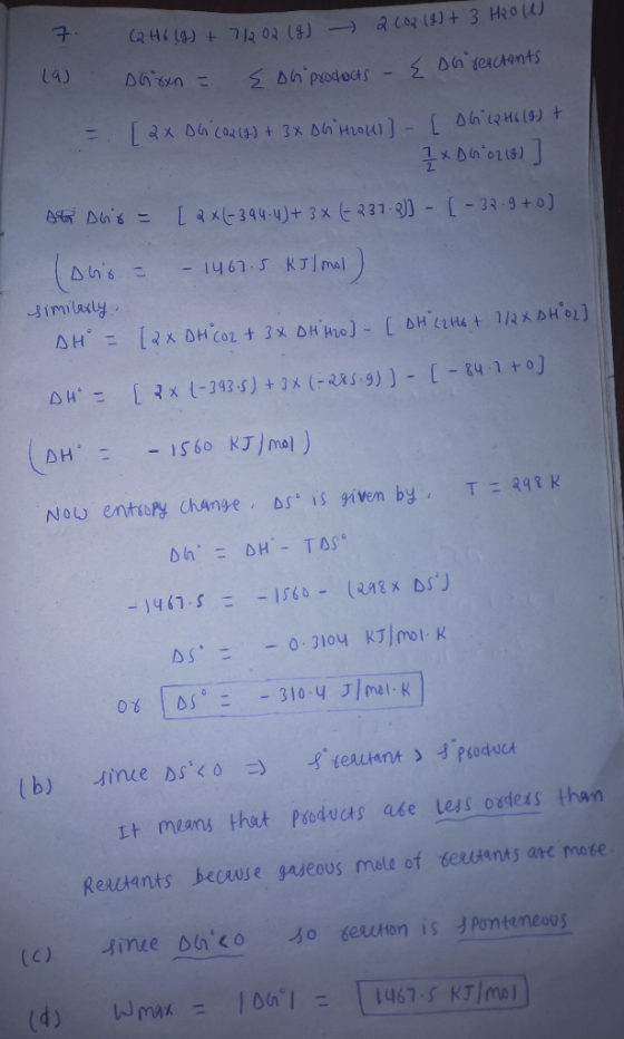 712 02 (g) 2 CO2 (g) + 3 H2oles QH6 (g) + Dioxn = (9) son products - { on reactants = 2X DG (O2(g) + 3x D G Hrow] - [ OG 2 H6
