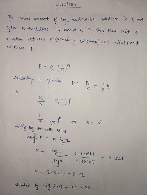 solution 4 initial amount of any radioactive substance is Po and lives after half its amout is then there exista relation bet