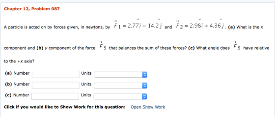 A particle is acted on by forces given, in newtons