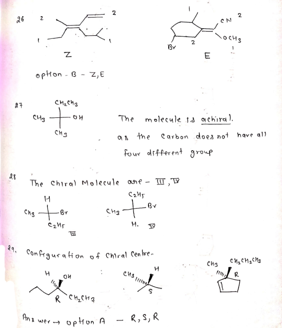 26 2 ек, 2 мм Z option - B - Z, E а cң, сиз сөз —— Он сөз The molecule is achiral. as the Carbon does not have all four dif