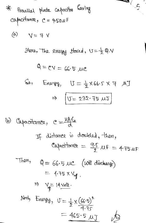fosalle te Capacto aving capecitance V Ara, the eneg od, U 66 Eney U= 232.75 MJ KAEO Capacimes, f distomee io douldad, then,
