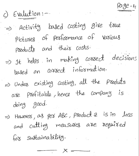 Page 4 o Evalution :- > Activity based costing give true .. Pictures of performance of various products and their costs: >> I