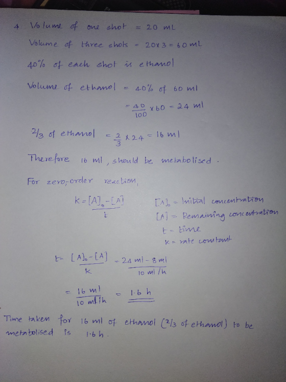 4 Volume of Volume of one shot - 20 mL three shots - 20x3 = 60m? 40% of each shot is ethanol, Volume of ethanol = 40% of to m