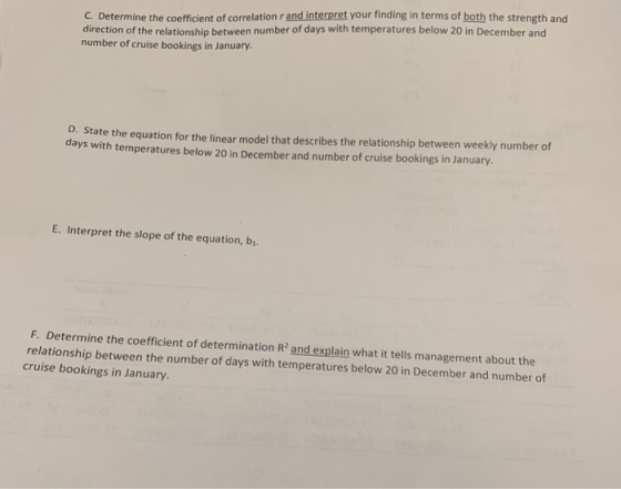 C. Determine the coefficient of correlation r and interpret your finding in terms of both the strength and direction of the r