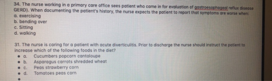 34. The nurse working in a primary care office sees patient who came in for evaluation of gastroesophageal reflux disease GER