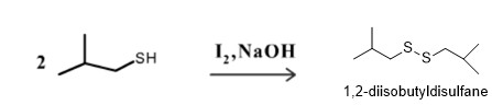 I,,NaOH SH 1,2-diisobutyldisulfane