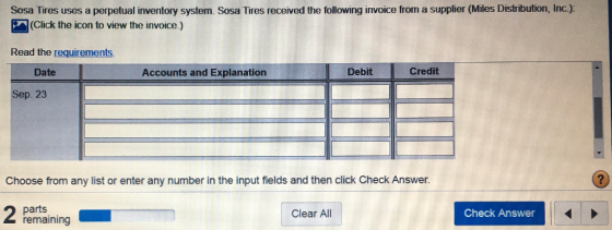 Sosa Tires uses a perpetual inventory system. Sosa Tires received the following invoice from a supplier (Miles Distribution,