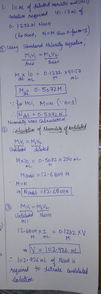 lo ml el diluted muristic aaid lHe solution heauied 41-17mL I. 0. 1232N Naok N=M So nfacte ) (for Naot, Using Stendard Molast