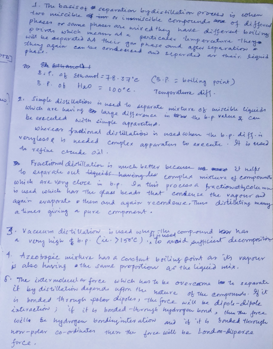 The basis of separation bydistilation eroees is cethen two miscilble i immiscible compaund differed phaeen or same phaaer are