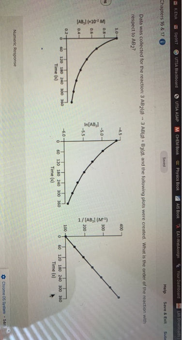 KEUK S 0997 UTSA Blackboard UTSA ASAP MCHEM Book Physics Book AIS BOOK EAT WASSION Your Dashboard Downloads Chapters 16 & 17