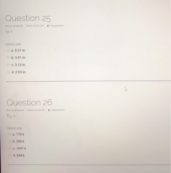 Question 25 Not yet answered Points out of 1.00 P Flag question ry = Select one O a. 5.51 in. O b. 3.51 in. c. 3.13 in. O d.