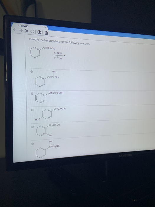 Canvas <-> XC Identify the best product for the following reaction .CH.CH.CH 1 NBS 2 он OH CH CHOH CH.CH.CH OH CH.CH HO CHCH.