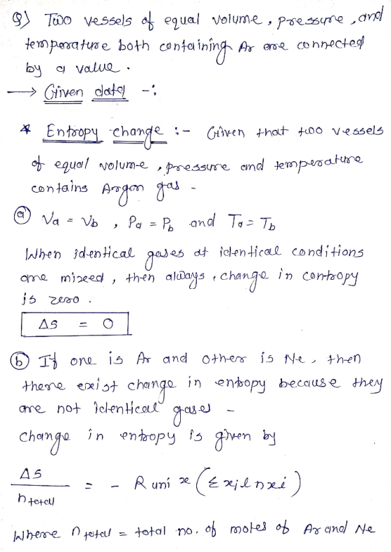 >Given date 4 Entropy change-Given equal volun-e ,presse and tempuoa lJhen jdenHcal gaes d identical co nditions AS - O ⑥ 퍼 o