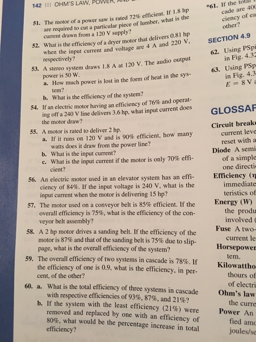The motor of a power saw is rated 72% efficient. I