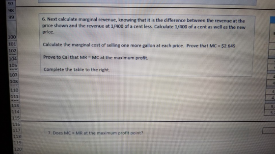 6. Next calculate marginal revenue, knowing that it is the difference between the revenue at the price shown and the revenue