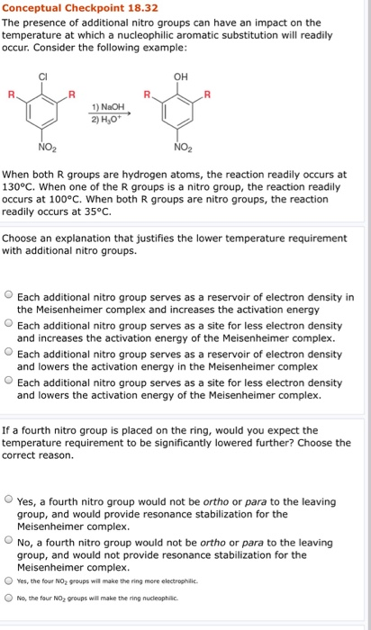 Conceptual Checkpoint 18.32 The presence of additional nitro groups can have an impact on the temperature at which a nucleoph