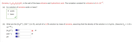 Zorcaine, C13H24N,SCI, is the salt of the base articaine and hydrochloric acid. The ionization constant for articaine is 6.4