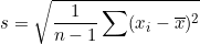 1 |(xi -)2 ΤΣα-τ s = 1
