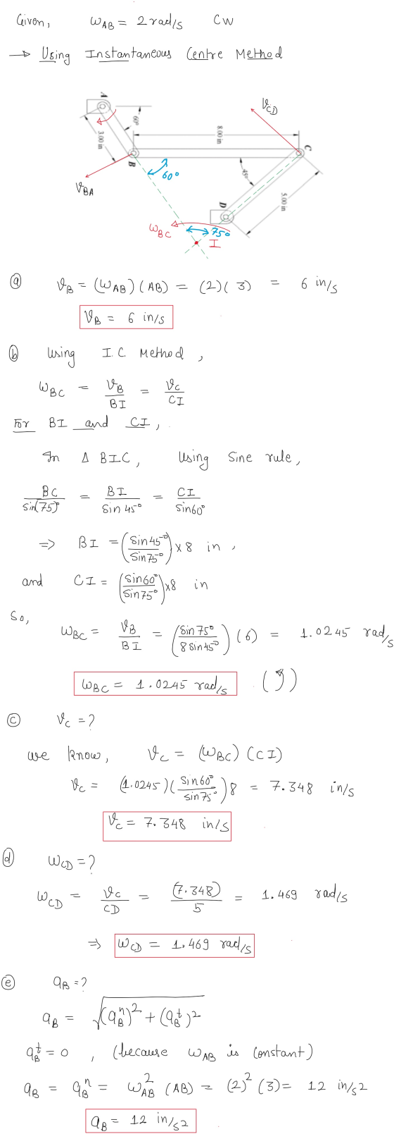 Given, WAB 2 radis Cw = Using Instantaneous Centre Method VCD + 3.00 in 1.09 8.00 in B poco боо VBA 5.00 in WBC & I (a) Va =