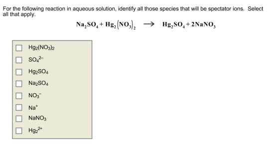 For the following reaction in aqueous solution, id
