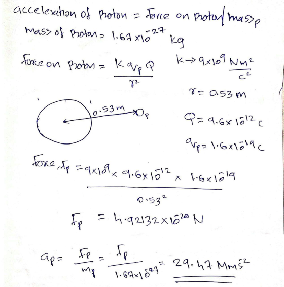 Roton masse acceleration of Boton = Force on 27 mass of Boton = 1.67x10 ka Force on k-> 4х1,1 м2 on Botan 82 WE 0.53 m kave q