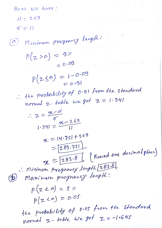 Here we have: : 269 =o.og tha Probobilbty of o.al From the standared 1283.751 Round one lecinalplacu χ 283.8 Minimum praghaney 1n maximum pragnancy leng H rom tke