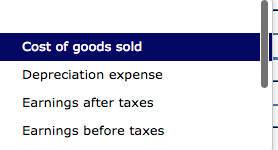 Cost of goods sold Depreciation expense Earnings after taxes Earnings before taxes