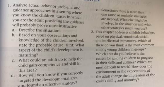 ULIU 1. Analyze actual behavior problems and guidance approaches in a setting where you know the children. Cases in which you