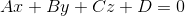 Ax+By+Cz+D=0