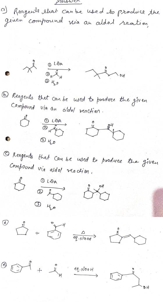 a) Reagents that can be used to produce the genen compound via an aldol reation, LOA Tiran Н. 3 20 (6) Reagents that can be u