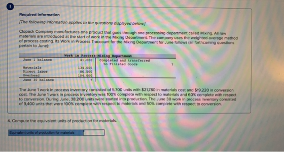 Required information The following information applies to the questions displayed below.] cession Clopack Company manufacture