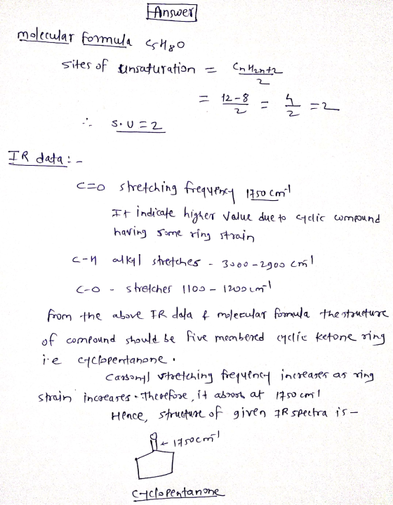 Answer molecular formula est go sites of unsaturation = Cn Mantz - 12-8 त =2 Sau=2 IR data: C-o stretching frequpory 17s0 cm!