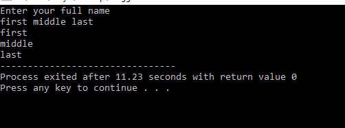 Enter your full name first middle last first middle last Process exited after 11.23 seconds with return value e Press any key