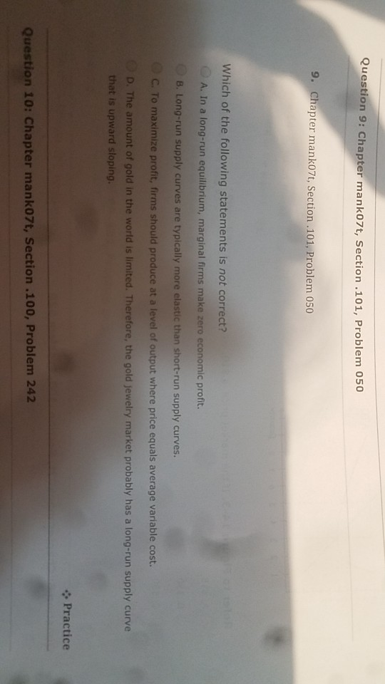 Question 9: Chapter manko7t, Section .101, Problem 050 9. Chapter mankot, Section 101, Problem 050 Which of the following sta