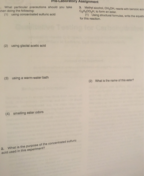 Pre-Laboratory Assignment • What particular precautions should you take 3. Methyl alcohol, CH,OH, reacts with benzoic acic wh